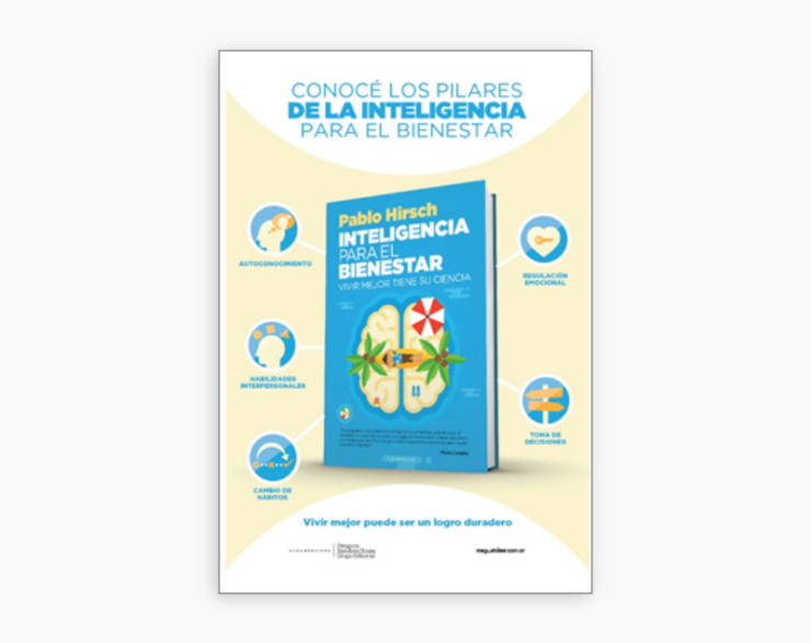 Inteligencia para el bienestar. Vivir mejor tiene su ciencia.