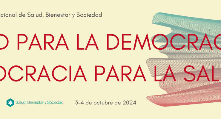 XIV Congreso Internacional de Salud, Bienestar y Sociedad. Salud para la democracia, democracia para la saIud